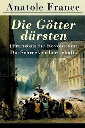 Die Götter Dürsten (Französische Revolution