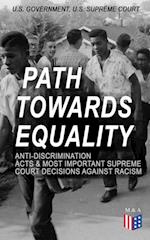 Path Towards Equality: Anti-Discrimination Acts & Most Important Supreme Court Decisions Against Racism