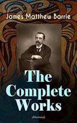 Complete Works of J. M. Barrie (Illustrated)