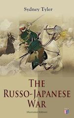 Russo-Japanese War (Illustrated Edition)