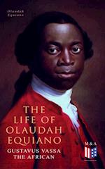 Life of Olaudah Equiano, Gustavus Vassa the African