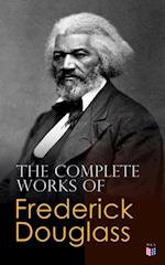 Complete Works of Frederick Douglass