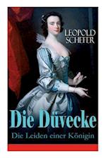 Die Düvecke - Die Leiden einer Königin