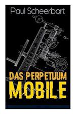 Scheerbart, P: Perpetuum Mobile