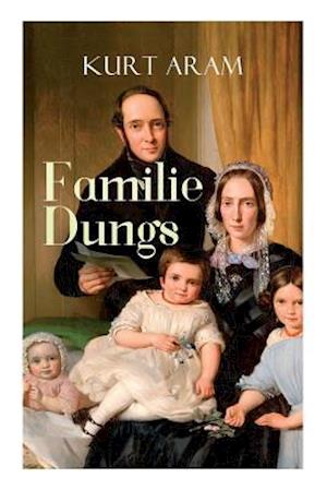 Familie Dungs (Vollständige Ausgabe)