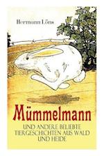 Löns, H: Mümmelmann und andere beliebte Tiergeschichten aus