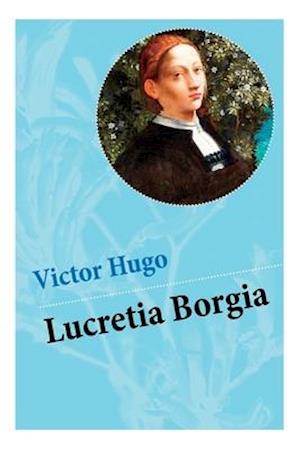 Lucretia Borgia