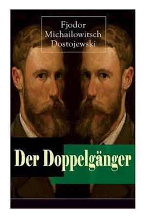 Dostojewski, F: Doppelgänger