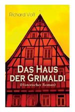 Das Haus der Grimaldi (Historischer Roman)