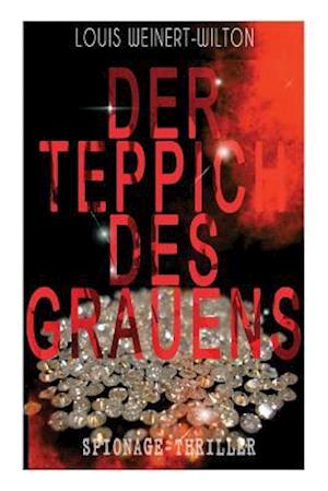 Der Teppich des Grauens (Spionage-Thriller)