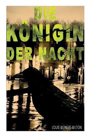 Weinert-Wilton, L: Königin der Nacht