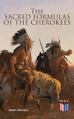 Sacred Formulas of the Cherokees