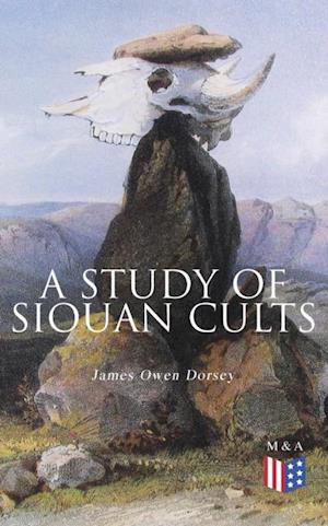 Study of Siouan Cults