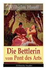 Die Bettlerin vom Pont des Arts (Vollständige Ausgabe)