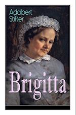 Brigitta: Geschichte einer weiblichen Emanzipation