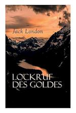 London, J: Lockruf des Goldes
