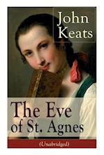 John Keats: The Eve of St. Agnes (Unabridged) 
