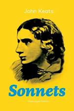 Sonnets (Unabridged Edition): 63 Sonnets from one of the most beloved English Romantic poets, influenced by John Milton and Edmund Spenser, and one of