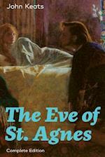 The Eve of St. Agnes (Complete Edition) 