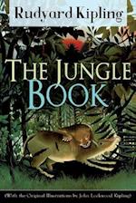 The Jungle Book (With the Original Illustrations by John Lockwood Kipling): Classic of children's literature from one of the most popular writers in E