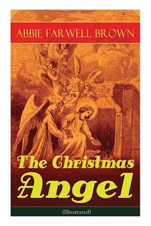 The Christmas Angel (Illustrated)