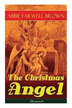 The Christmas Angel (Illustrated) 
