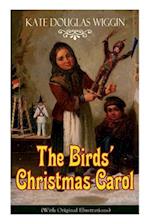 The Birds' Christmas Carol (With Original Illustrations): Children's Classic 