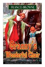 Granny's Wonderful Chair (Christmas Classic with Original Illustrations): Children's Storybook 
