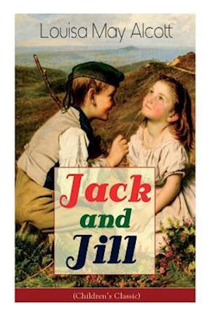 Jack and Jill (Children's Classic)