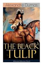 THE BLACK TULIP (Historical Adventure Novel) 