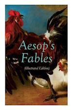 THE Aesop's Fables (Illustrated Edition): Amazing Animal Tales for Little Children 