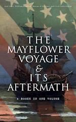 Mayflower Voyage & Its Aftermath - 4 Books in One Volume