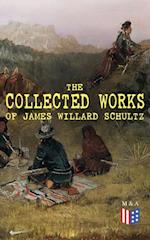 Collected Works of James Willard Schultz