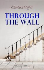 Through the Wall (Illustrated Edition)