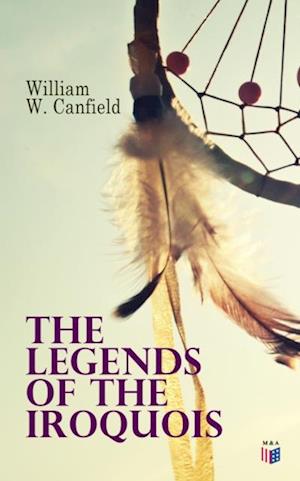 Legends of the Iroquois