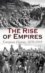 Rise of Empires: European History, 1870-1919
