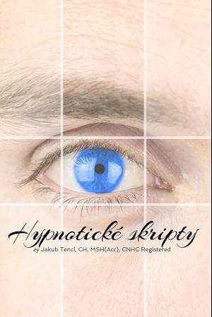 Hypnoticke Skripty (Czech Edition)