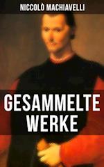 Gesammelte Werke von Niccolò Machiavelli