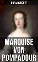 Marquise von Pompadour