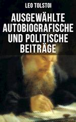 Ausgewählte autobiografische und politische Beiträge