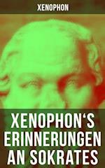 Xenophon''s Erinnerungen an Sokrates