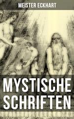 Mystische Schriften von Meister Eckhart