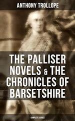 Palliser Novels & The Chronicles of Barsetshire: Complete Series