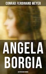 Angela Borgia: Historischer Roman