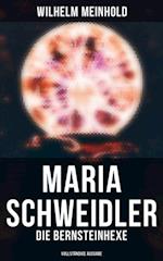 Maria Schweidler: Die Bernsteinhexe