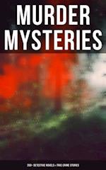 MURDER MYSTERIES: 350+ Detective Novels & True Crime Stories