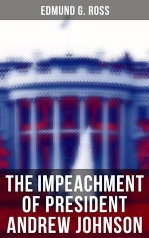 Impeachment of President Andrew Johnson