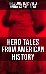 Hero Tales From American History