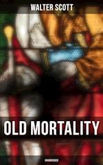 Old Mortality (Unabridged)