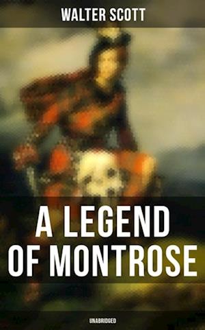 Legend of Montrose (Unabridged)